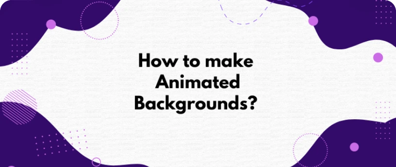 how-to-make-animated-BG